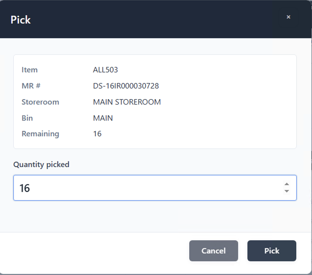 Pick modal with Item, MR, Storeroom, Bin, Remaining, and Quantity picked